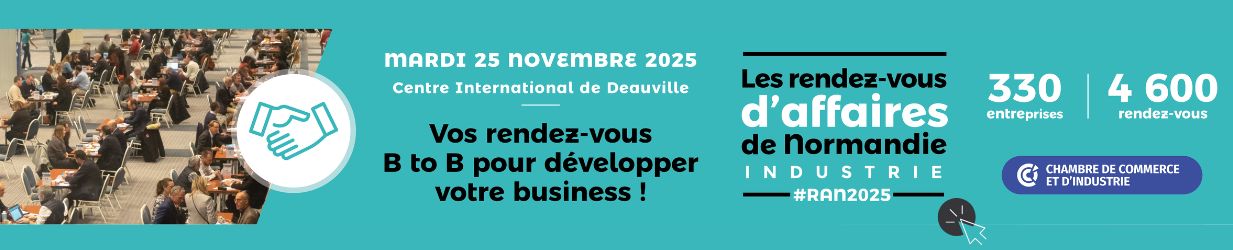 RAN 2025 | Rendez-vous d'affaires de Normandie 2025 à Deauville