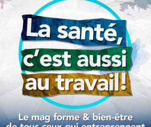 programme la santé c'est aussi au travail