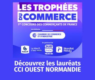  découvrez les lauréats CCI OUEST NORMANDIE trophées du commerce