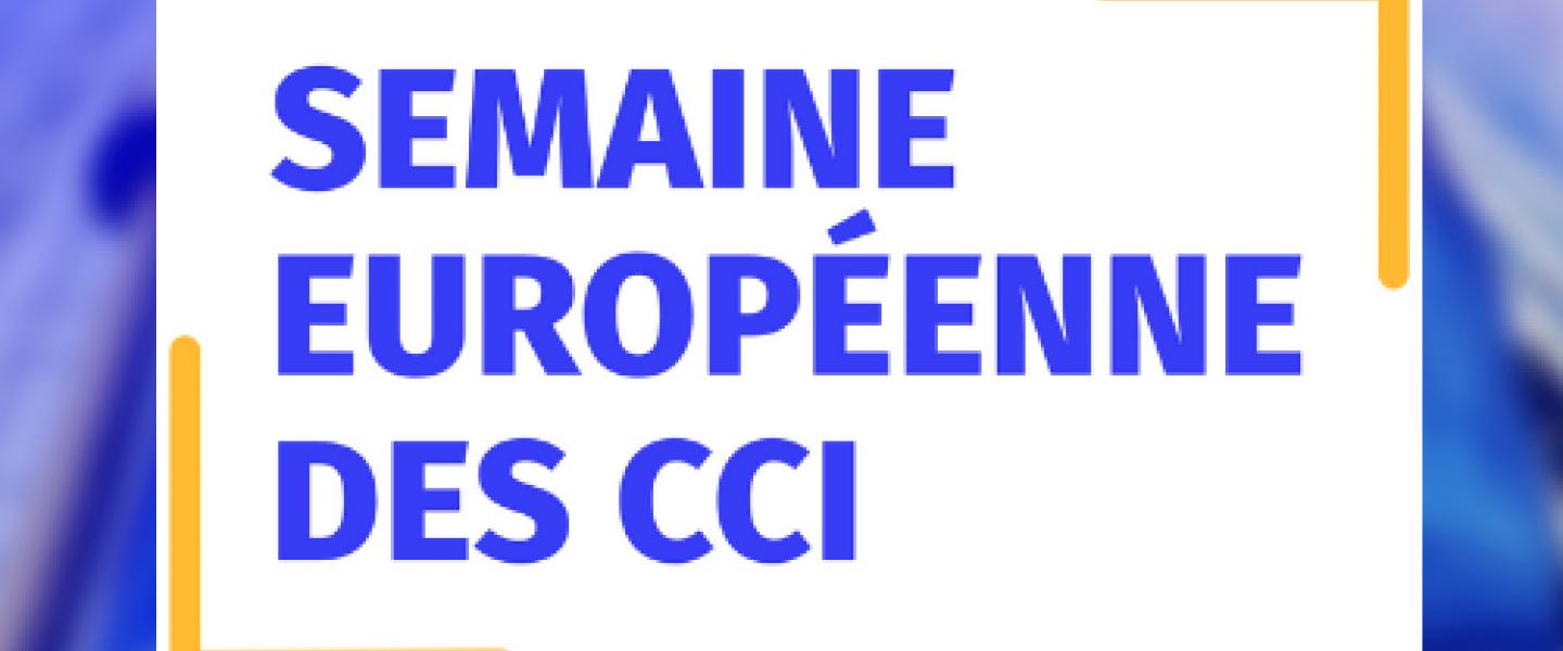 La semaine européenne des cci